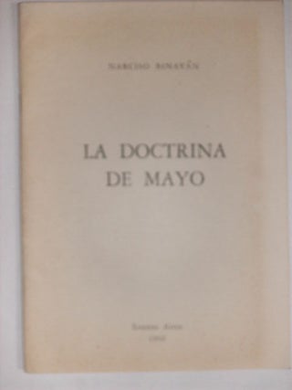 Item #102459 LA DOCTRINA DE MAYO [Signed]. NARCISO BINAYAN