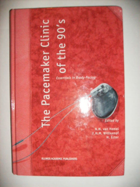 Item #113898 THE PACEMAKER CLINIC OF THE 90's ESSENTIALS IN BRANDY-PACING. N. M. van / F. H. M. WITTKAMPF / H. ECTOR HEMEL.