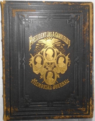 Item #125595 President James A. Garfield's memorial journal. Clara F. Deihm