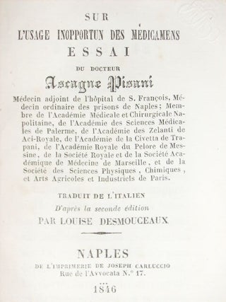Item #14749 SUR L'USAGE INOPPORTUN DES MEDICAMENS. Ascagne Pisani