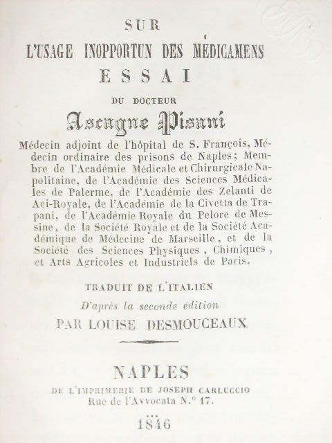 Item #14749 SUR L'USAGE INOPPORTUN DES MEDICAMENS. Ascagne Pisani.