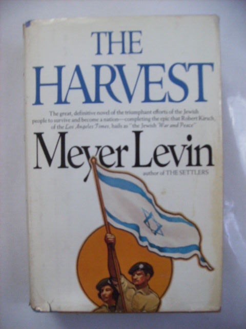 Item #2331 THE HARVEST - [signed]. Meyer Levin.