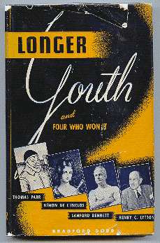 Item #25513 Longer Youth And Four Who Won It. Bradford Dorr