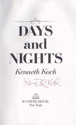 Item #26281 Days and Nights - [signed]. Kenneth Koch