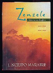 Item #27220 Zenzele - [signed] A letter for my daughter. Nozipo J. Maraire