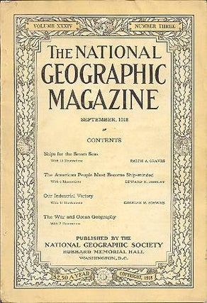 Item #27901 The National Geographic Magazine September, 1918. volume XXXIV, Number Three. Gilbert...