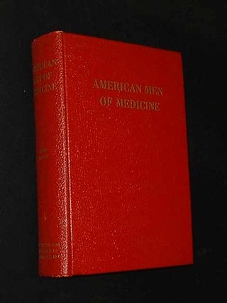 Item #28243 American Men Of Medicine. Institute For Research In Biography