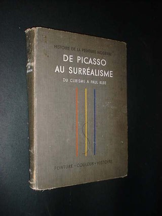 Item #28646 De Picasso Au Surrealisme Le Cubisme - Le Futurisme - Le Cavalier Bleu - La Peinture...