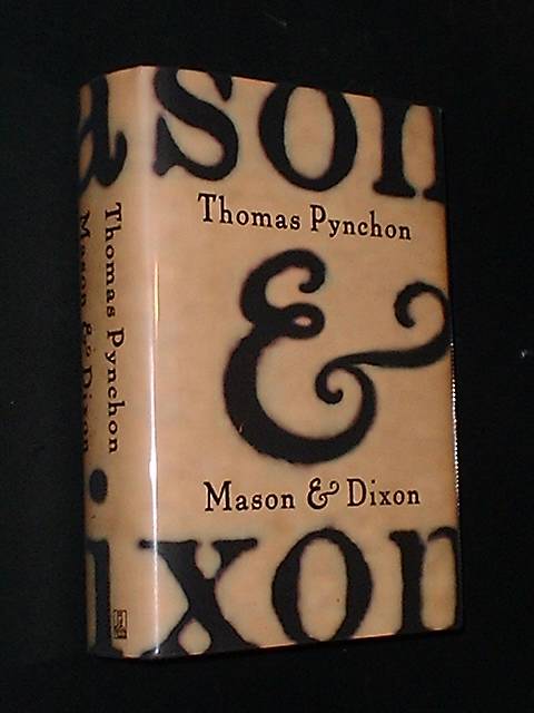 Item #5982 MASON AND DIXON - Signed. Thomas Pynchon.